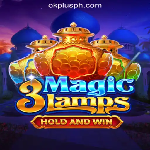 Experience the Magic of 3MagicLamps at OKPLUS Online Casino Philippines