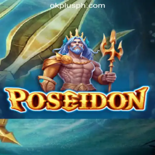 Discovering Poseidon: An Exciting Adventure in OKPLUS Online Casino Philippines
