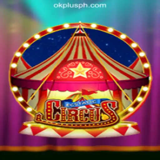 Discover EcstaticCircus: A Thrilling Addition to OKPLUS Online Casino Philippines