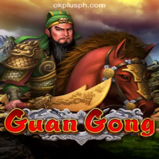 Exploring GuanGong: A Legendary Game at OKPLUS Online Casino Philippines