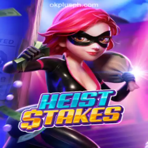 Exploring HeistStakes: A Riveting Adventure at OKPLUS Online Casino Philippines