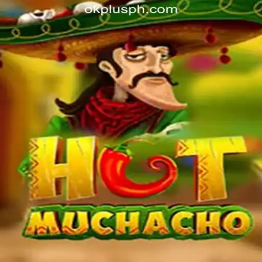 Discover the Thrills of HotMuchacho at OKPLUS Online Casino Philippines