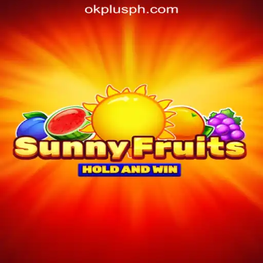 SunnyFruits: A Vibrant Experience at OKPLUS Online Casino Philippines