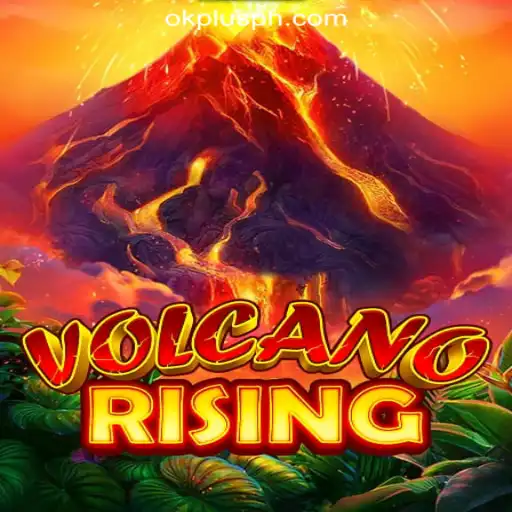 Experience the Thrills of VolcanoRising at OKPLUS Online Casino Philippines